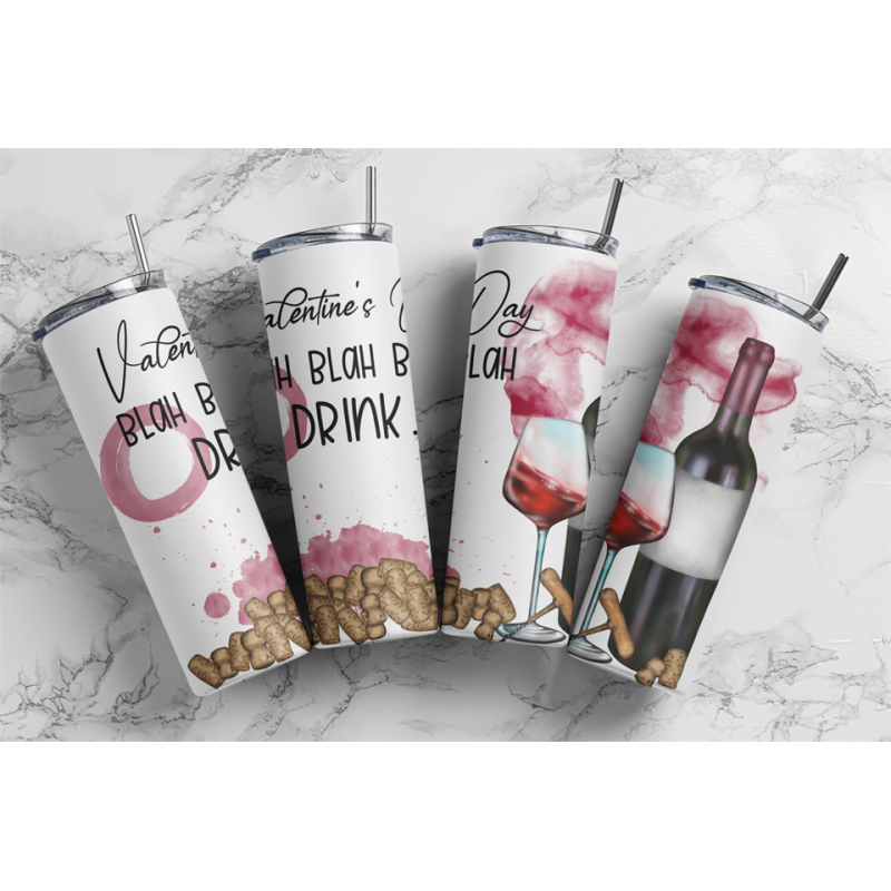 Valentines Blah Blah Blah... Wine 20oz Tumbler