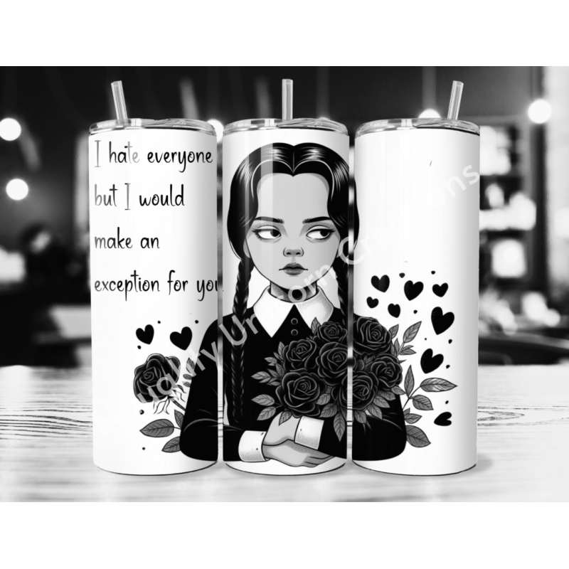 Wednesday I make an exception for you 20oz Tumbler