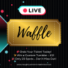 copie de Waffle Ticket (Tiktok Live Experiences)